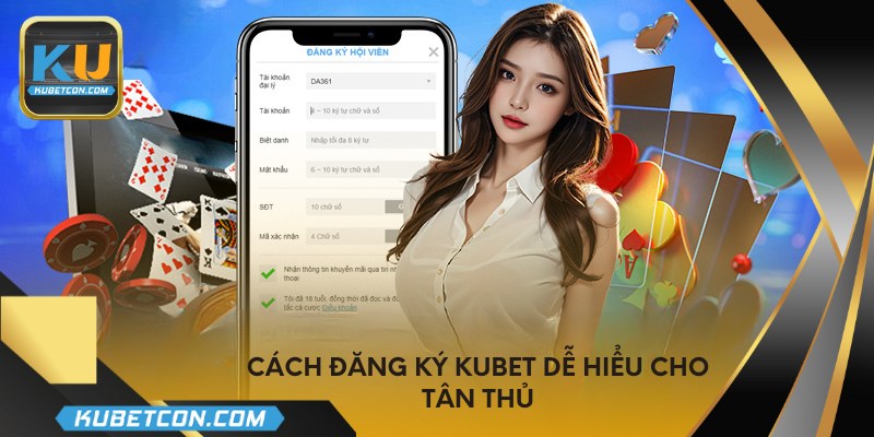 Cách đăng ký KUBET dễ hiểu cho tân thủ