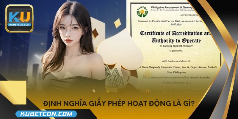 Định nghĩa giấy phép hoạt động là gì?