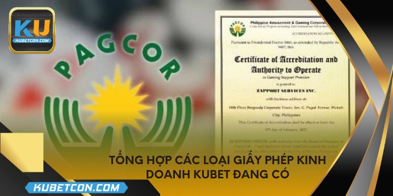 Tổng hợp các loại giấy phép kinh doanh KUBET đang có